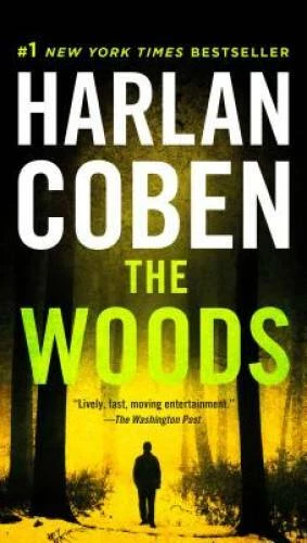 The Woods - Mass Market Paperback By Coben, Harlan - GOOD Foto 1 de 1