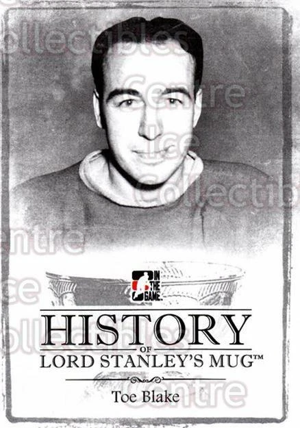 2013-14 ITG Lord Stanleys Mug History #20 Toe Blake - Image 1 of 1