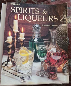 HP Books Spirit & Liqueurs Rosalind Cooper Vtg Used Paperback Bar Book 1982 - Foto 1 di 4