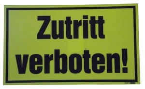 Warnschild Warnschilder Hinweisschilder bedruckt Zutritt verboten Hinweisschild - Bild 1 von 1