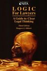 Logic For Lawyers : A Guide To Clea..., Hon. Ruggero J.