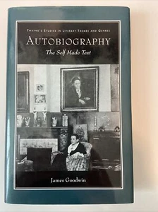 James Goodwin/ AUTOBIOGRAPHY: THE SELF MADE TEXT - Bild 1 von 3