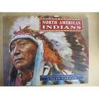 North American Indians: A Pictorial History of the Indian Tribes of North - GOOD