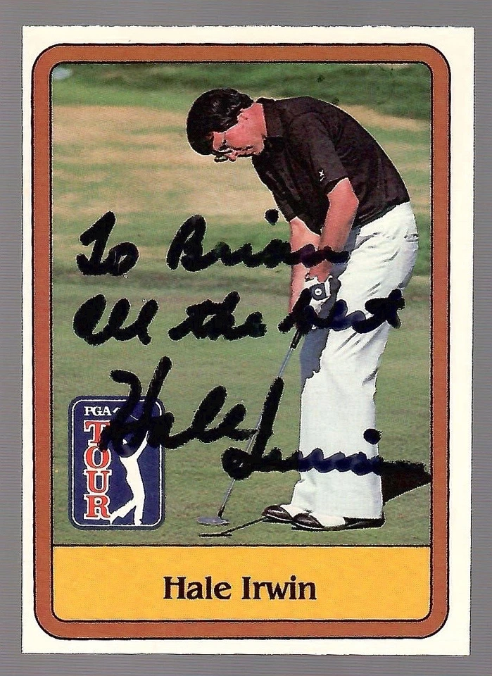 HALE IRWIN 正品 手签 1981 年 Donruss 新秀卡 给 BRIAN — 第 1/1 张图片