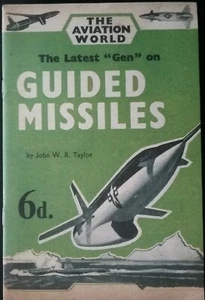 THE LATEST "GEN" ON GUIDED MISSILES 1958 , SPACE AGE WEAPONS , COLD WAR ,HISTORY - Foto 1 di 12