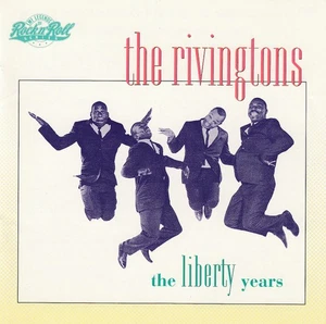 The Rivingtons "Liberty Years" CD (1962-64) classic rockin' doo-wop - Picture 1 of 1