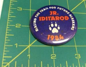 Alaska Jr Iditarod 1984 botón de carrera de perros - Blazing the Trail For Future Alaskans  - Imagen 1 de 3