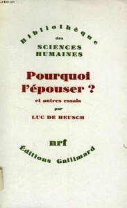 Pourquoi l'épouser ?et autres essais | Luc De Heusch | Bon état - Picture 1 of 1