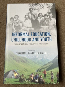 Informal Education, Childhood and Youth by Peter Kraftl - Picture 1 of 6