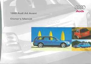 AUDI   A4 Avant B5 Owner´s Manual 1999 Handbook Handbuch Nordamerika BA - Picture 1 of 1