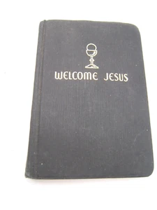 VTG FIRST COMMUNION PRAYER BOOK WELCOME JESUS CRUCIFIX INSIDE COVER 1953 - Picture 1 of 9