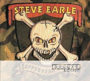 STEVE EARLE (2 CD) COPPERHEAD ROAD Deluxe Edition W/BONUS LIVE Disc *NEW* - Picture 1 of 1