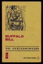 Buffalo Bill. Serie grandes Aventuras 2. O'Connor, W.: