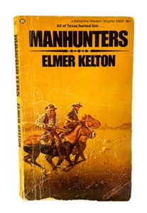 Rare Manhunters by Elmer Kelton 1974 First Edition Ballantine Western Original - Bild 1 von 7