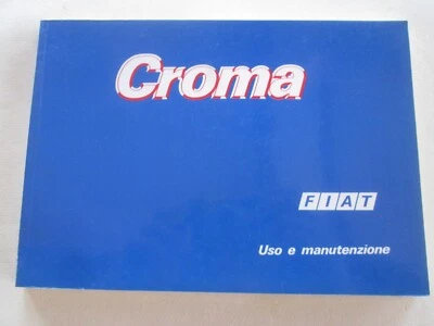 FIAT  CROMA 2.0 CHT i.e. Turbo i.e. TD MANUALE USO MANUTENZIONE perfetto 1990 - Immagine 1 di 4