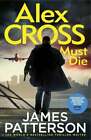 Alex Cross Must Die Patterson James Buch