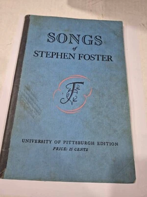1942 "Songs Of Stephen Foster" University Of Pittsburgh Edition For Schools - Image 1 of 4