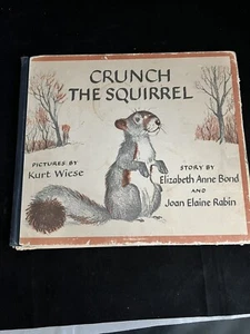 Vary Rare Crunch the Squirrel by Elizabeth Anne Bond 1939 Book - Picture 1 of 6