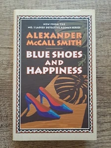 Blue Shoes and Happiness by Alexander McCall Smith (2006 Hardcover) Detective - Picture 1 of 6