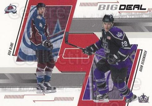 2002-03 BAP Memorabilia #251 Rob Blake, Adam Deadmarsh - Image 1 of 1