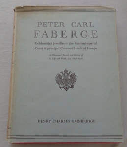 Bainbridge PETER CARL FABERGE 1949 First Edition Russian Goldsmith Imperial Eggs - Picture 1 of 22