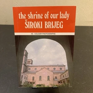 The Shrine of Our Lady Siroki Brijeg Franciscan friary Color Photos Book Zagreb - Picture 1 of 7
