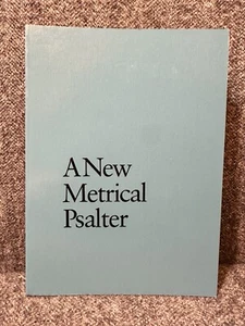 1986 A New Metrical Psalter by Christopher L. Webber-Church Hymnal Corp.(bin175) - Picture 1 of 13