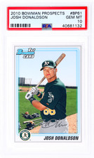 2010 Bowman #BP61 Josh Donaldson Prospect PSA 10 Rookie RC
