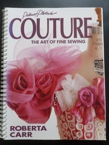 COUTURE The Art of Fine Sewing by Roberta Carr – Sewing / Dressmaking - Imagen 1 de 23