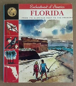 1965 Hardcover Enchantment Of America FLORIDA from Its Glorious Past To Present - Imagen 1 de 18