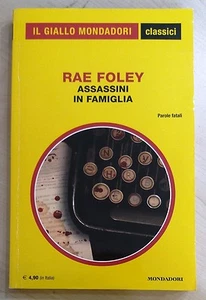 69319 Rae Foley - Mörder in der Familie - Mondadori 2011 (I Aufl.) - Bild 1 von 1
