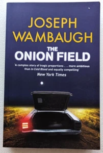 The Onion Field Large Paperback 2007 by Joseph Wambaugh - Picture 1 of 7