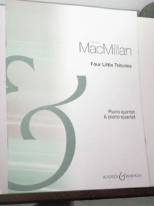 Sheet Music - Piano Quartet & Piano Quintet - Macmillan J - Four Little Tributes - Picture 1 of 2