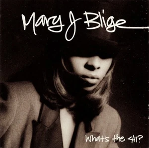 Mary J. Blige - What's The 411? - Picture 1 of 1