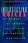 Iris Marion Young Intersecting Voices Taschenbuch Us Import