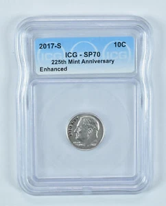 2017-S Roosevelt Dime 225th Mint Anniversary Enhanced SP70 ICG - Picture 1 of 5