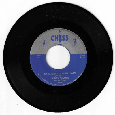 BLUES 45 RPM - MUDDY WATERS - CHESS RECORDS " I'M A NATURAL BORN LOVER" - Imagem 1 de 2