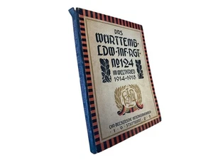 Das Württembergische Landwehr-Infanterie-Regiment Nr. 124 im Weltkrieg 1914-1918 - Bild 1 von 1