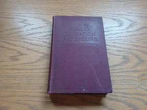 A Health Education Procedure For The Grades And Grade Teachers 1926 - Picture 1 of 10