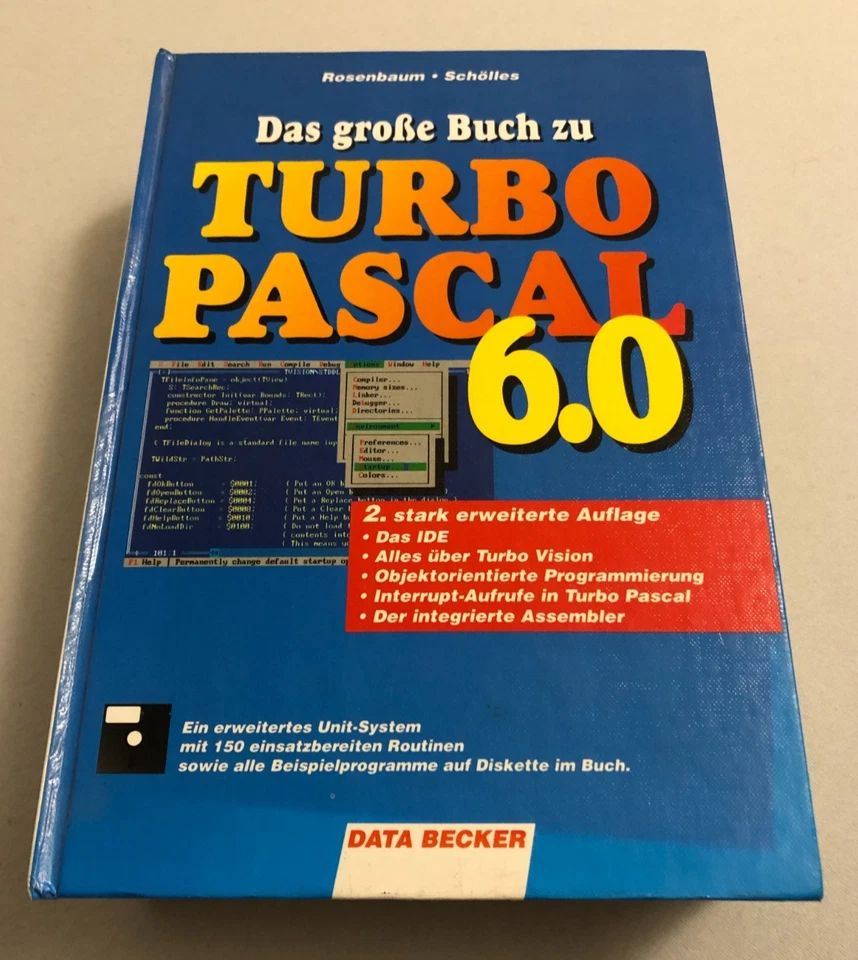 Das Große Buch zu Turbo Pascal 6.0 Rosenbaum, Schölles von Data Becker 1991 - Bild 1 von 4