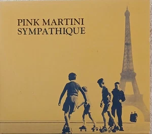 Pink Martini ~ Sympathique ~ Alternative Latin Jazz ~ World Music ~ Tested CD - Imagen 1 de 10