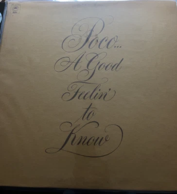 Poco A Good Feeling To Know Epic Records Stereo 1st Edition 1972 Mint- LP - Image 1 of 2