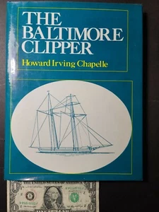 The Baltimore Clipper by Howard Irving Chapelle HC - Picture 1 of 1