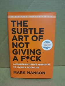 The Subtle Art of Not Giving a F*ck (1st Edition) By: Mark Manson Hardcover - Picture 1 of 8