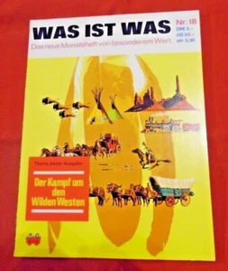 Was ist Was Monatsheft Nr 18 , Der Kampf Um Den Wilden Westen , Tessloff , 1964 - Imagen 1 de 3
