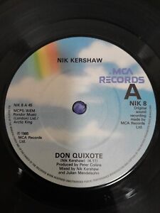 Nik Kershaw  - Don Quixote/Don't lie on MCA label. Original record.  