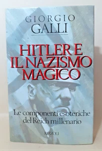 Hitler e il nazismo magico - Giorgio Galli - Foto 1 di 3