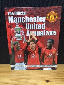 The Official Manchester United Annual 2005 Adam Bostock Hard very good condition - Picture 1 of 3