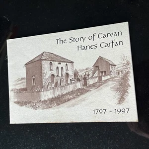 The Story of Carvan - Hanes Carfan - 1797 - 1997 - Pembrokeshire Puritan Interes - Picture 1 of 1