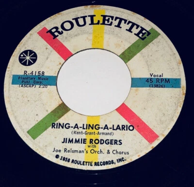 Jimmie Rodgers : Ring-A-Ling-A-Lario / Wonderful You / 45rpm 7” Roulette 23R7 - Image 1 of 4